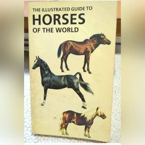 Illustrated Guide to Horses of the World - Paperback - Vintage 90s